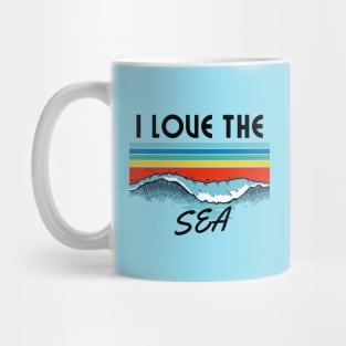 i love the sea Mug